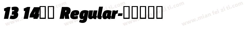 13 14皇马 Regular字体转换
